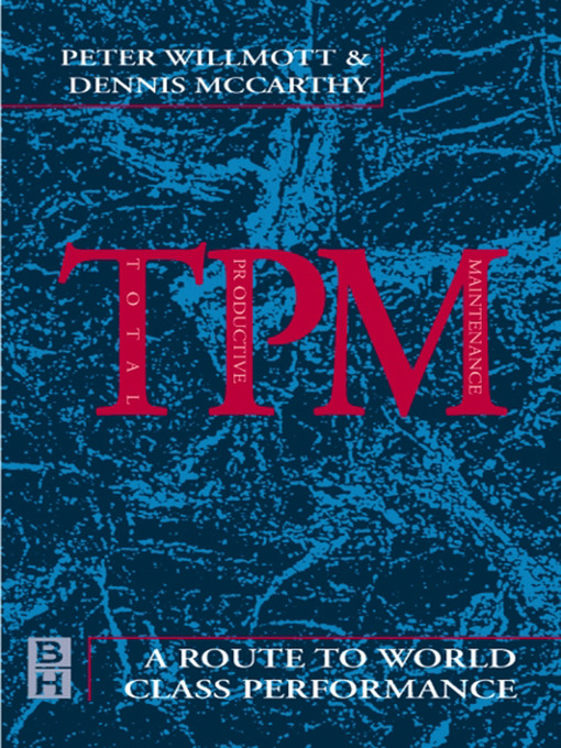 Title details for TPM--A Route to World Class Performance by Peter Willmott - Wait list